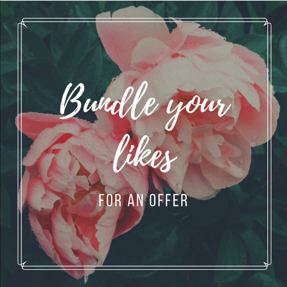 BUNDLE YOUR LIKES FOR AN UNBEATABLE OFFER